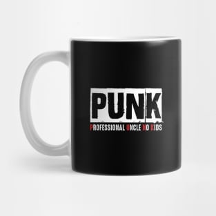 PUNK Professional Uncle No Kids Mug